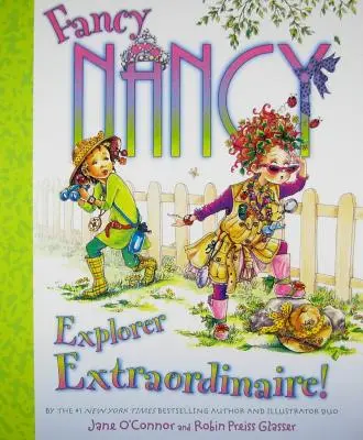 Fancy Nancy: Felfedező extraordinaire! - Fancy Nancy: Explorer Extraordinaire!