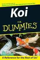 Koi for Dummies - Koi For Dummies