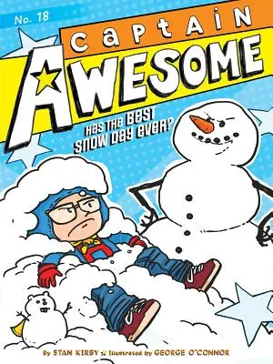 Csodálatos kapitánynak van a valaha volt legjobb hó napja?, 18 - Captain Awesome Has the Best Snow Day Ever?, 18