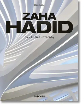 Zaha Hadid. Teljes művek 1979-től napjainkig. 2020-as kiadás - Zaha Hadid. Complete Works 1979-Today. 2020 Edition