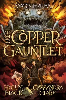 A rézkesztyű (Magisterium #2), 2. - The Copper Gauntlet (Magisterium #2), 2