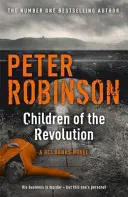 A forradalom gyermekei - DCI Banks 21 - Children of the Revolution - DCI Banks 21