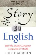 Az angol nyelv története: Hogyan hódította meg az angol nyelv a világot - The Story of English: How the English Language Conquered the World