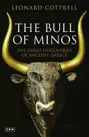 Minósz bikája: Az ókori Görögország nagy felfedezései - The Bull of Minos: The Great Discoveries of Ancient Greece