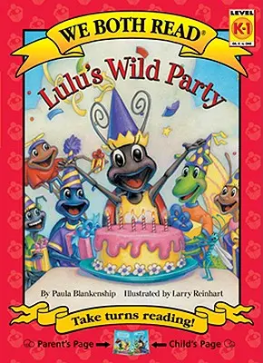 Mindketten olvasunk - Lulu vad bulija (Pb) - We Both Read-Lulu's Wild Party (Pb)