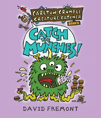 Carlton Crumple Creature Catcher 1: Kapd el a rágcsálnivalókat! - Carlton Crumple Creature Catcher 1: Catch the Munchies!