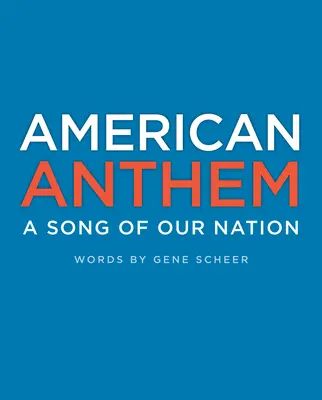 American Anthem: A Song of Our Nation