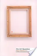 A művészet kérdése - The Art Question