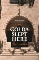 Golda itt aludt - Golda Slept Here