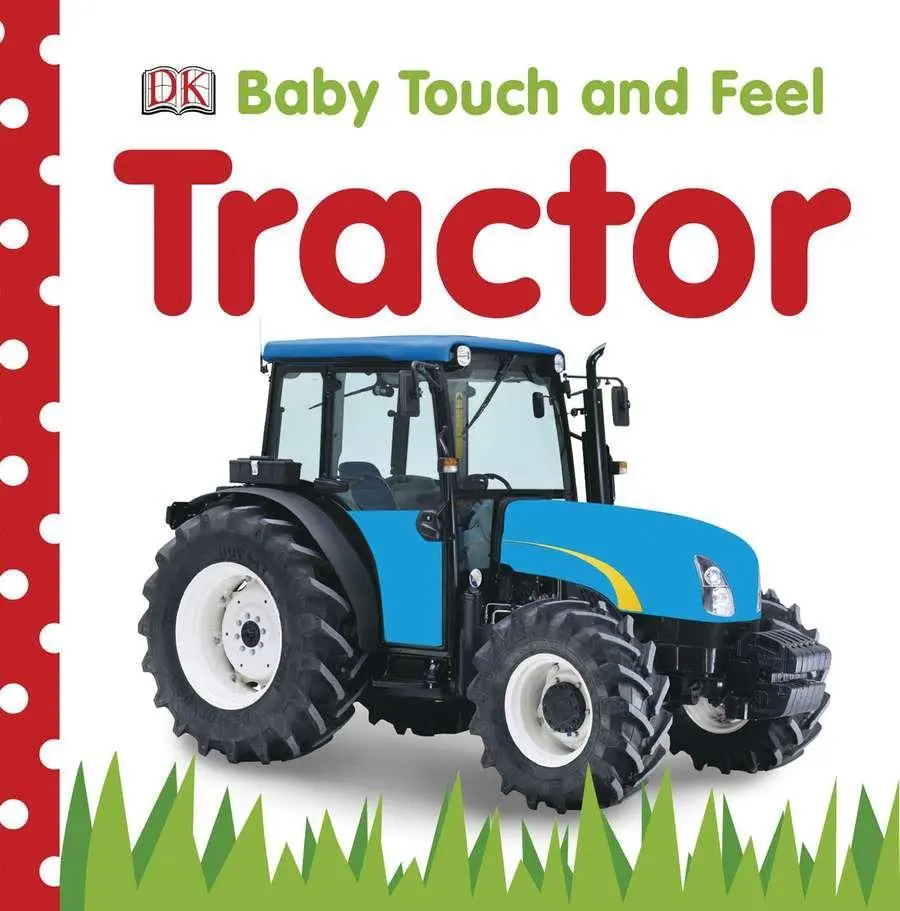 Baby Touch and Feel: Traktor - Baby Touch and Feel: Tractor