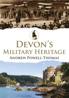 Devon katonai öröksége - Devon's Military Heritage