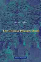 A kínai élvezetek könyve - The Chinese Pleasure Book