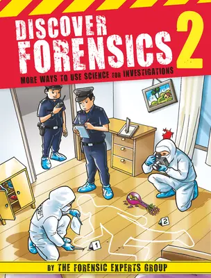 Discover Forensics 2: További lehetőségek a tudomány felhasználására a nyomozásban - Discover Forensics 2: More Ways to Use Science for Investigations