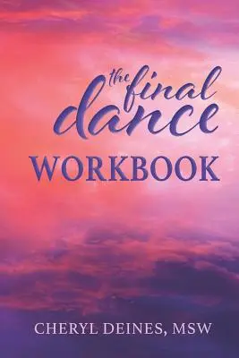 A végső tánc munkafüzet - The Final Dance Workbook