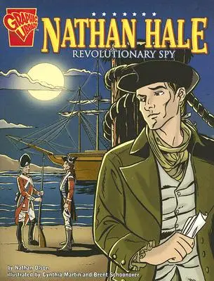 Nathan Hale: Hale Hale: Forradalmi kém - Nathan Hale: Revolutionary Spy