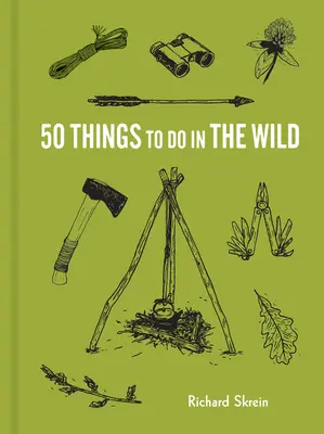 50 dolog a vadonban - 50 Things to Do in the Wild