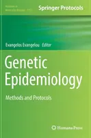 Genetikai epidemiológia: Módszerek és protokollok - Genetic Epidemiology: Methods and Protocols