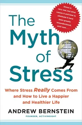 A stressz körforgásának megtörése: 7 lépés a nagyobb ellenálló képességhez, boldogsághoz és lelki békéhez - Breaking the Stress Cycle: 7 Steps to Greater Resilience, Happiness, and Peace of Mind