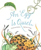 Egy tojás csendben van: (Természetkönyvek gyerekeknek, gyermekkönyvek 3-5 éveseknek, díjnyertes gyermekkönyvek) - An Egg Is Quiet: (Nature Books for Kids, Children's Books Ages 3-5, Award Winning Children's Books)