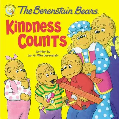 The Berenstain Bears: A kedvesség számít - The Berenstain Bears: Kindness Counts