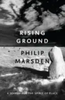 Rising Ground - A hely szellemének keresése - Rising Ground - A Search for the Spirit of Place