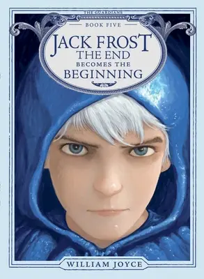 Jack Frost, 5. rész: A vég kezdete lesz a kezdet - Jack Frost, 5: The End Becomes the Beginning