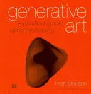 Generatív művészet: A Practical Guide Using Processing - Generative Art: A Practical Guide Using Processing