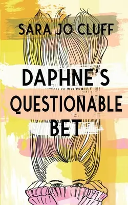 Daphne megkérdőjelezhető fogadása - Daphne's Questionable Bet