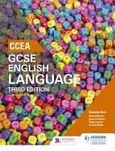 CCEA GCSE angol nyelv, harmadik kiadás: Tanulói könyv - CCEA GCSE English Language, Third Edition Student Book