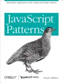 JavaScript-minták: Jobb alkalmazások építése kódolási és tervezési mintákkal - JavaScript Patterns: Build Better Applications with Coding and Design Patterns