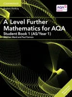 A Level Further Mathematics for Aqa Student Book 1 (As/Year 1) with Cambridge Elevate Edition (2 év) - A Level Further Mathematics for Aqa Student Book 1 (As/Year 1) with Cambridge Elevate Edition (2 Years)
