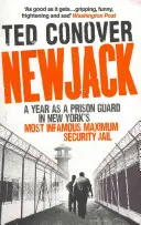 Newjack - Egy év börtönőrként New York leghírhedtebb szigorúan őrzött börtönében - Newjack - A Year as a Prison Guard in New York's Most Infamous Maximum Security Jail