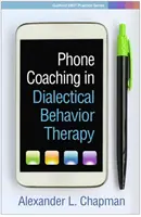 Telefonos coaching a dialektikus viselkedésterápiában - Phone Coaching in Dialectical Behavior Therapy