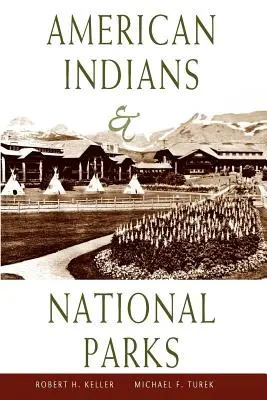 Amerikai indiánok és nemzeti parkok - American Indians & National Parks