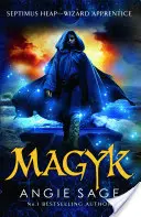 Magyk - Septimus Heap 1. könyv (újrakötve) - Magyk - Septimus Heap Book 1 (Rejacketed)