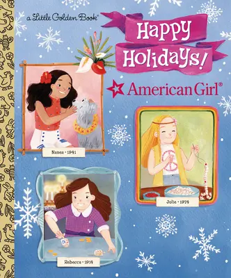 Boldog ünnepeket! (Amerikai lány) - Happy Holidays! (American Girl)