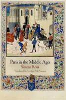 Párizs a középkorban - Paris in the Middle Ages