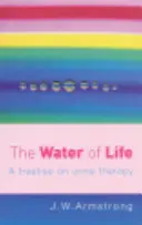 Az élet vize: Egy értekezés a vizeletterápiáról - The Water of Life: A Treatise on Urine Therapy