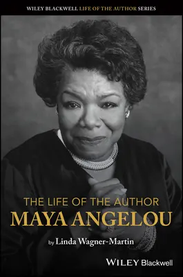 A szerző élete: Maya Angelou - The Life of the Author: Maya Angelou