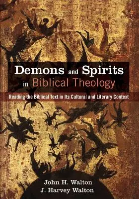 Démonok és szellemek a bibliai teológiában - Demons and Spirits in Biblical Theology