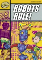 Gyors olvasás: Stage 4, Level 4A) - Rapid Reading: Robots Rule (Stage 4, Level 4A)