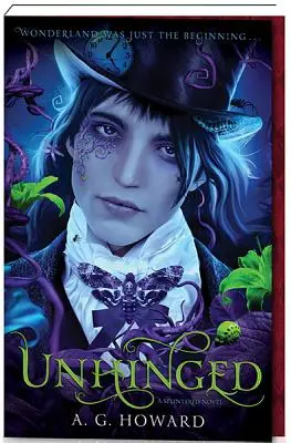 Unhinged (Szilánkok sorozat #2) - Unhinged (Splintered Series #2)