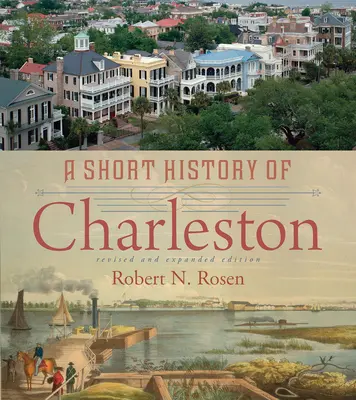 Charleston rövid története - A Short History of Charleston