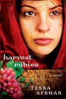 A rubinok aratása: (1. könyv) - Harvest of Rubies: (book 1)