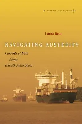 Navigating Austerity: Az adósság áramlatai egy dél-ázsiai folyó mentén - Navigating Austerity: Currents of Debt Along a South Asian River