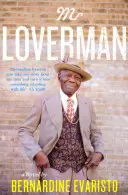 Mr Loverman - A Booker-díjas írótól (Girl, Woman, Other) - Mr Loverman - From the Booker prize-winning author of Girl, Woman, Other