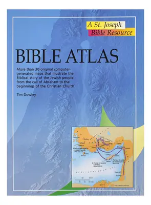 Biblia atlasz: Több mint 30 eredeti, számítógéppel generált térkép, amelyek illusztrálják a zsidó nép bibliai történetét a - Bible Atlas: More Than 30 Original Computer-Generate Maps That Illustrate the Biblical Story of the Jewish People from the