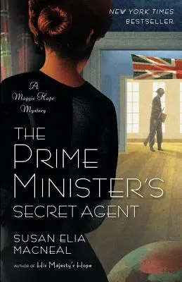 A miniszterelnök titkos ügynöke - The Prime Minister's Secret Agent