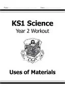 KS1 Science Year Two Workout: Anyaghasználat - KS1 Science Year Two Workout: Uses of Materials