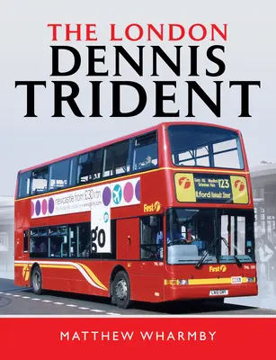 A londoni Dennis Trident - The London Dennis Trident